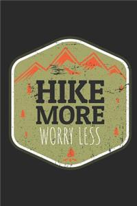 Hike More Worry Less