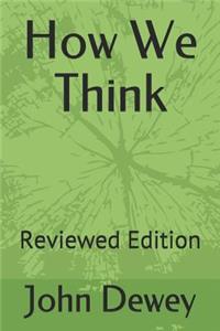 How We Think