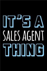 It's a Sales Agent Thing