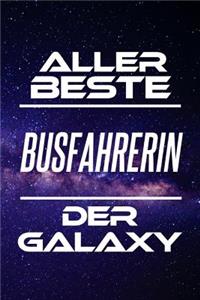Aller Beste Busfahrerin Der Galaxy