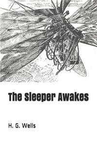 The Sleeper Awakes