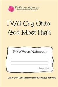 I Will Cry Unto God Most High