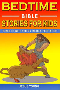 Bedtime Bible Stories for Kids