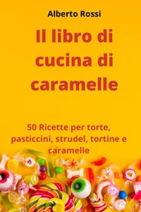 Il libro di cucina di caramelle