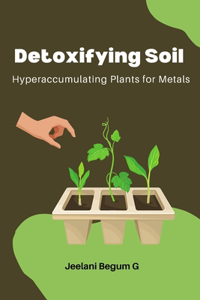 Detoxifying Soil