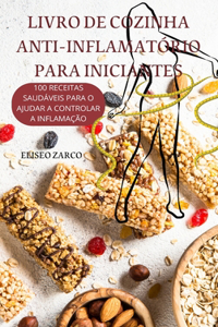Livro de Cozinha Anti-Inflamatorio Para Iniciantes