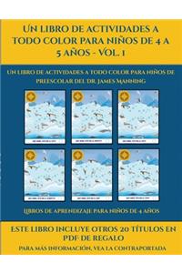 Libros de aprendizaje para niños de 4 años (Un libro de actividades a todo color para niños de 4 a 5 años - Vol. 1)
