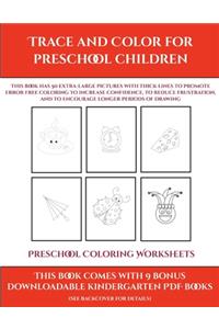 Preschool Coloring Worksheets (Trace and Color for preschool children)