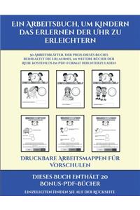 Druckbare Arbeitsmappen für Vorschulen (Ein Arbeitsbuch, um Kindern das Erlernen der Uhr zu erleichtern)