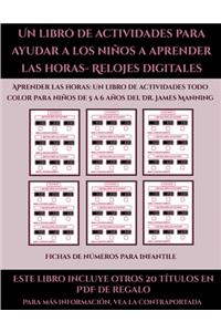 Fichas de números para infantile (Un libro de actividades para ayudar a los niños a aprender las horas- Relojes digitales)