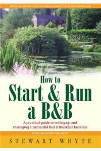 How To Start And Run a B&B 3rd Edition