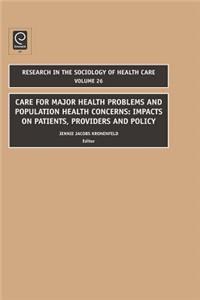 Care for Major Health Problems and Population Health Concerns