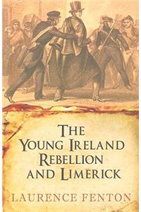 The Young Ireland Rebellion and Limerick