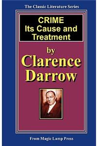 Crime - Its Cause And Treatment