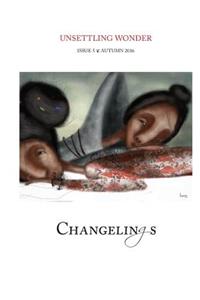 Unsettling Wonder Issue 5: Changelings