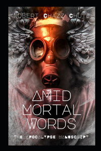 Amid Mortal Words