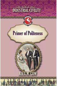 Primer of Politeness