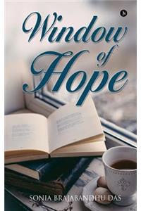 Window of Hope