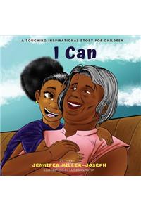I Can