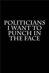 Politicians I Want to Punch in the Face