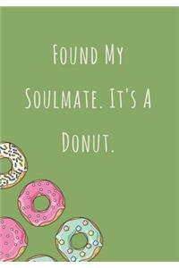 Found My Soulmate. It's A Donut.
