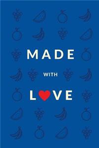 Made With Love (Blank Recipe Book)