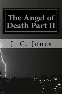 Angel of Death Part II