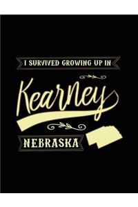 I Survived Growing Up In Kearney Nebraska