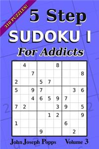 5 Step Sudoku I For Addicts Vol 3