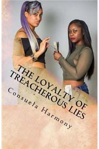 The Loyalty of Treacherous Lies