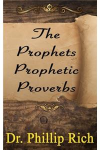 Prophets Prophetic Proverbs