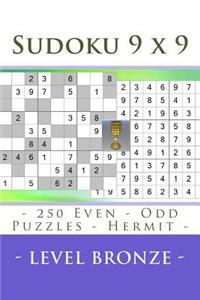 Sudoku 9 X 9 - 250 Even - Odd Puzzles - Hermit - Level Bronze