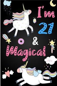 I'm 21 and Magical