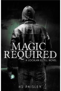 Magic Required
