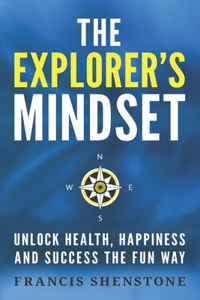The Explorer's Mindset
