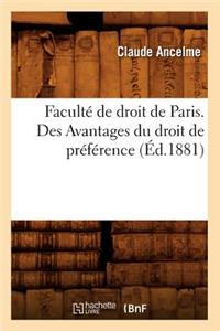 Faculté de Droit de Paris. Des Avantages Du Droit de Préférence (Éd.1881)