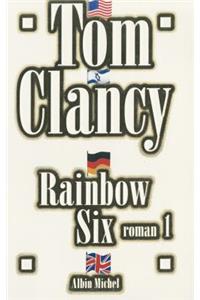 Rainbow Six - Tome 1