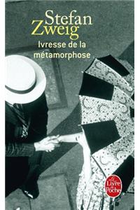 Ivresse de la metamorphose