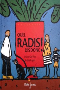 Quel radis dis-donc !