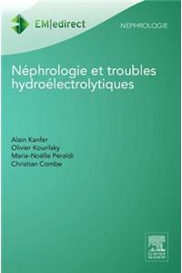 Néphrologie Et Troubles Hydroélectrolytiques