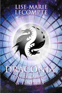 Draconia: 3. Entre Ombre & Ténèbres