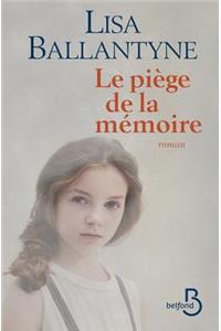 Le piège de la mémoire