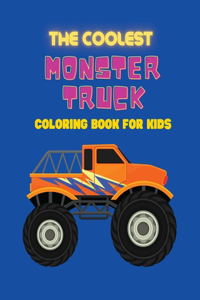 The Coolest Monster Truck coloring book for kids