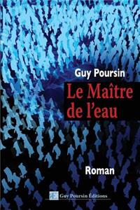 Le Maitre de l'eau