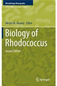 Biology of Rhodococcus