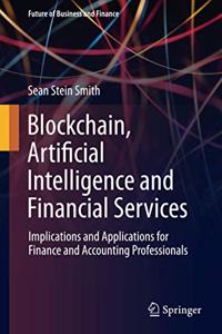 Blockchain, Artificial Intelligence and Financial Services