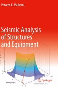 Seismic Analysis of Structures and Equipment