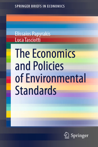 Economics and Policies of Environmental Standards
