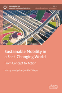 Sustainable Mobility in a Fast-Changing World