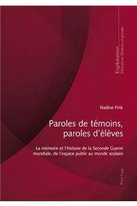 Paroles de Témoins, Paroles d'Élèves